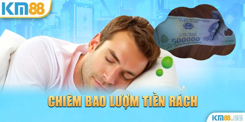 Chiêm bao lượm tiền rách