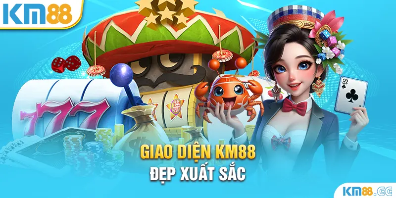 Giao diện KM88 đẹp xuất sắc