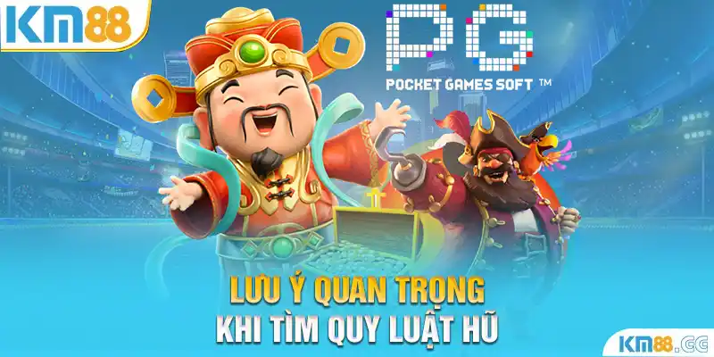 Lưu ý quan trọng khi tìm quy luật hũ